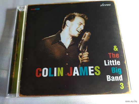 Colin James And The Little Big Band - Colin James & The Little Big Band 3