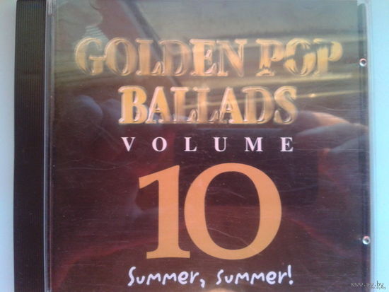 Продажа коллекции. Various - Golden Pop Ballads Vol.10  Summer, Summer !