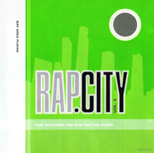 Rap.City Vol. 3 - Bay Area Playas