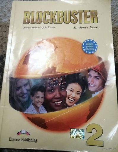 Blockbuster 2. Student's Book. Elementary. Учебник. Evans Virginia, Dooley Jenny, Express Publishing, 2007.