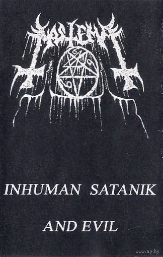 Mastema "Inhuman Satanik And Evil" кассета
