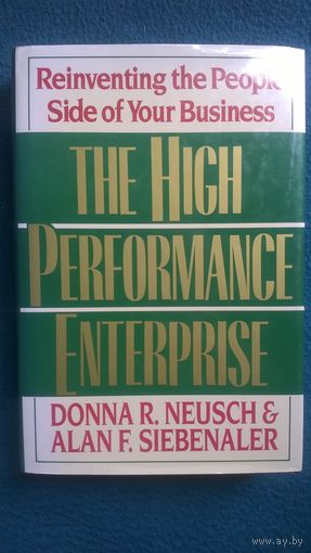 The high performance enterprise: Reinventing the people side of your business // Книга на английском языке