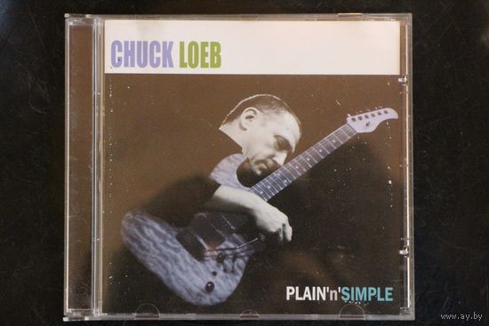 Chuck Loeb – Plain'n'Simple (2011, CD)