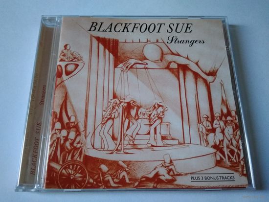 Blackfoot Sue – Strangers