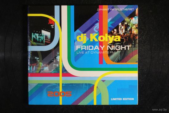 DJ Kolya - Friday Night. Live At Dynamit FM (2005, CD)