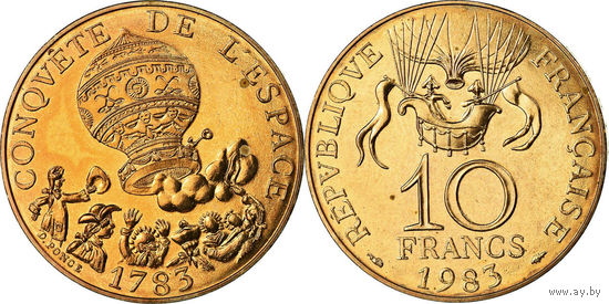Франция 10 франков 1983 200 лет первому полету на шаре UNC