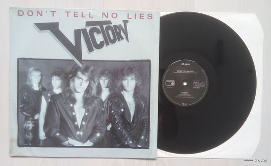 VICTORY - Don't Tell No Lies/ Never Satisfied/ On The Loose (12" МАКСИ-СИНГЛ 1989 GERMANY)
