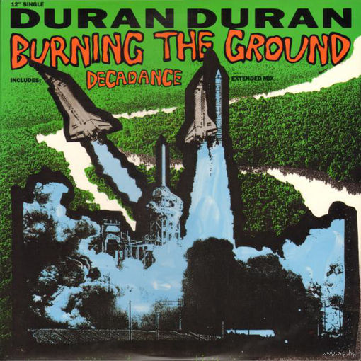 Duran Duran - Burning The Ground / Decadance - SINGLE - 1989